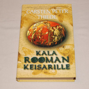 Carsten Peter Thiede Kala Rooman keisarille